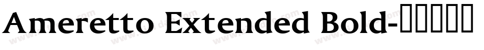 Ameretto Extended Bold字体转换